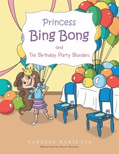 Princess Bing Bong and the Birthday Party Blunders