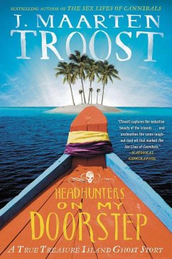 Headhunters on My Doorstep - Troost, J Maarten