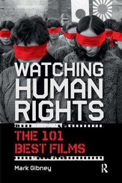 Watching Human Rights - Gibney, Mark