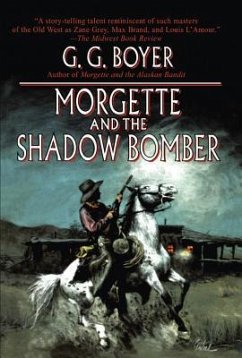 Morgette and the Shadow Bomber - Boyer, G. G.