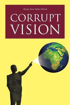 Corrupt Vision - Mintah, Akwasi Amo-Addae