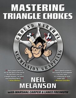 Mastering Triangle Chokes - Carper, Marshal D.