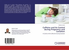 Caffeine and Its Control during Pregnancy and Lactation