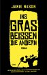 Ins Gras beißen die andern - Bild 1