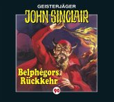 Belphégors Rückkehr / Geisterjäger John Sinclair Bd.90 (1 Audio-CD)