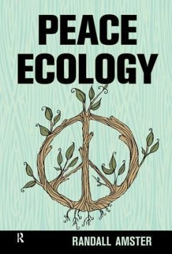 Peace Ecology - Amster, Randall