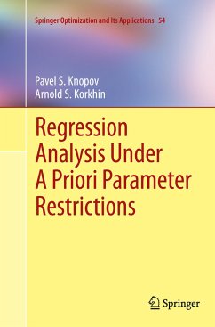 Regression Analysis Under A Priori Parameter Restrictions - Knopov, Pavel S.;Korkhin, Arnold S.