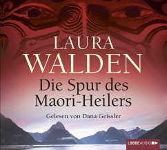Die Spur des Maori-Heilers / Neuseeland-Saga Bd.6, 6 Audio-CDs - Walden, Laura