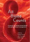 All Blood Counts: A Manual for Blood Conservation and Patient Blood Management