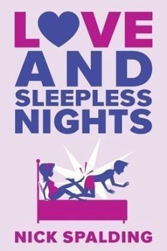 Love... and Sleepless Nights - Spalding, Nick