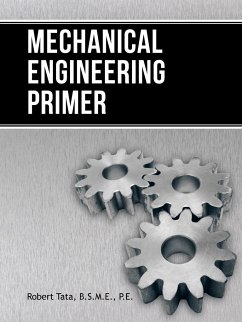 Mechanical Engineering Primer - Tata B. S. M. E. P. E., Robert