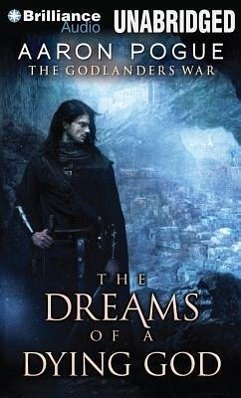 The Dreams of a Dying God - Pogue, Aaron