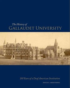 The History of Gallaudet University - Armstrong, David F