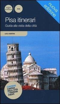 Cover Pisa itinerari. Guida alla visita della città