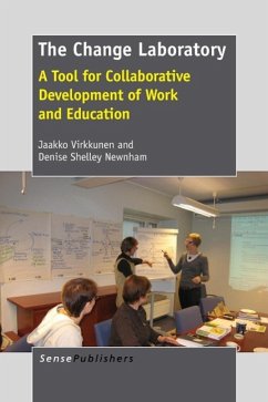 The Change Laboratory - Virkkunen, Jaakko; Shelley Newnham, Denise