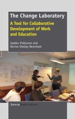 The Change Laboratory - Virkkunen, Jaakko; Shelley Newnham, Denise