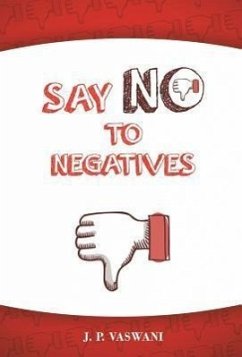 Say No to Negatives - Vaswani, J. P.