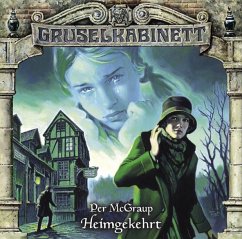 Heimgekehrt / Gruselkabinett Bd.89 (1 Audio-CD) - McGraup, Per