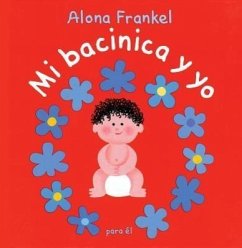Mi Bacinica Y Yo (Para El) - Frankel, Alona