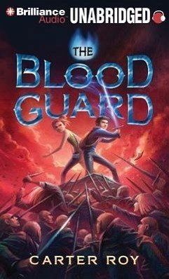 The Blood Guard - Roy, Carter