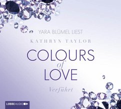 Verführt / Colours of Love Bd.4 (4 Audio-CDs) - Taylor, Kathryn