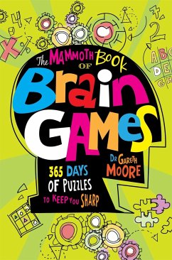 The Mammoth Book Of Brain Games - Moore, Dr Gareth