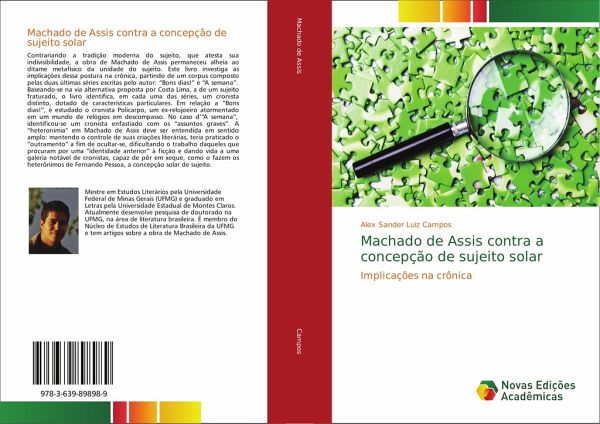 Machado de Assis contra a concepção de sujeito solar Machado de Assis contra a concepção de sujeito solar