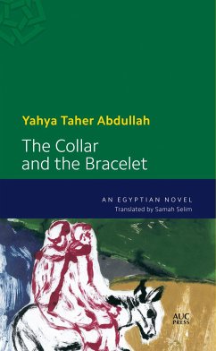 The Collar and the Bracelet - Abdullah, Yahya Taher