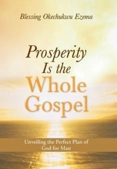 Prosperity Is the Whole Gospel
