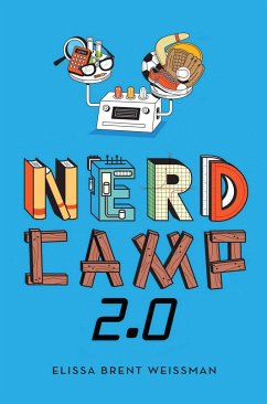 Nerd Camp 2.0 - Weissman, Elissa Brent