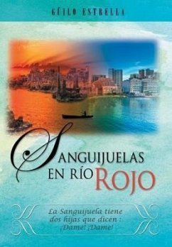 Sanguijuelas En Rio Rojo - Estrella, Guilo