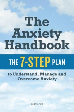 The Anxiety Handbook - Calistoga Press