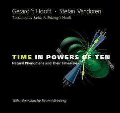 Time in Powers of Ten: Natural Phenomena and Their Timescales - T Hooft, Gerard; Vandoren, Stefan