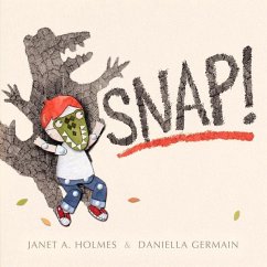 Snap! - Holmes, Janet A.