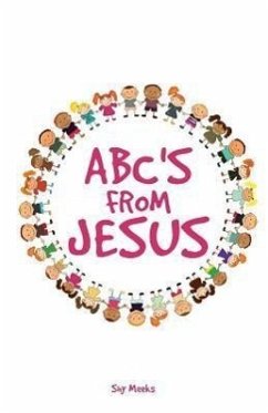 ABC's from Jesus - Meeks, Shy
