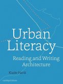 Urban Literacy: Reading and Writing Architecture