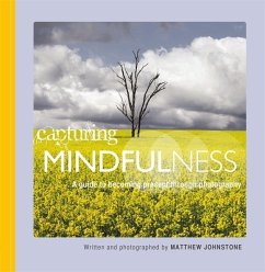 Capturing Mindfulness - Johnstone, Matthew