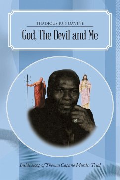 God, the Devil and Me - Davis, Evangelist Rev Thomas L.