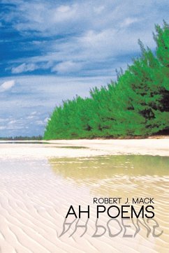 Ah Poems - Mack, Robert J.