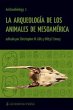 La Arqueologia de Los Animales de... - Bild 1
