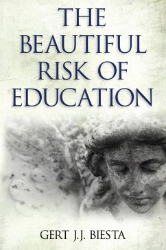 Beautiful Risk of Education - Biesta, Gert J. J.