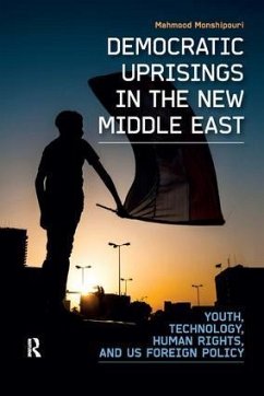 Democratic Uprisings in the New Middle East - Monshipouri, Mahmood