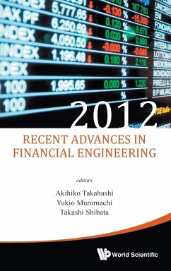 Recent Advances in Financial Engineering 2012 - Akihiko Takahashi, Yukio Muromachi & Tak