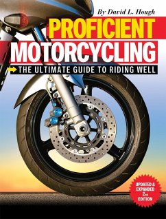 Proficient Motorcycling - Hough, David L.