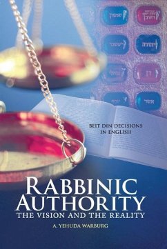 Rabbinic Authority, Volume 1 - Warburg, A Yehuda