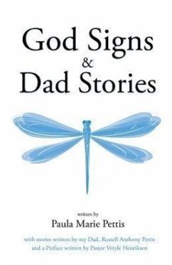 God Signs & Dad Stories - Pettis, Paula Marie