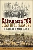 Sacramento's Gold Rush Saloons: