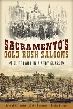 Sacramento's Gold Rush Saloons: - Special Collections of the Sacramento Public Library