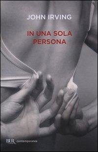 In una sola persona - Irving, John
