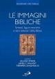 Le immagini bibliche. Simboli, figure retoriche e temi letterari della Bibbia